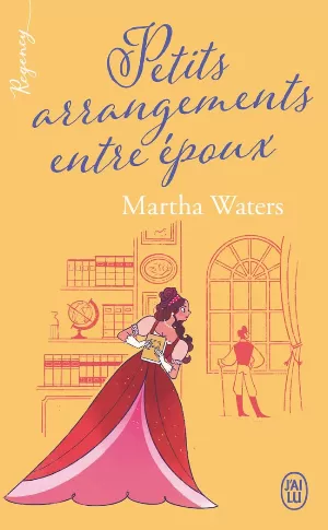 Martha Waters - Petits arrangements entre époux